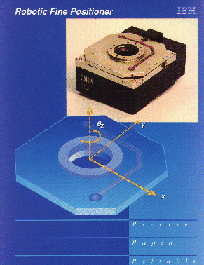 IBM Robotic Fine Positioner